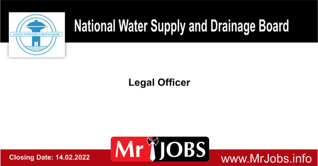 National Water Supply and Drainage Board Vacancies 2022 - Legal Officer