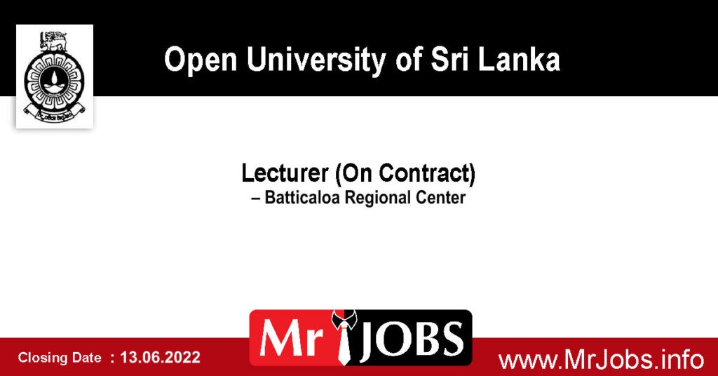 Lecturer (On Contract) - Batticaloa Regional Centre - OUSL