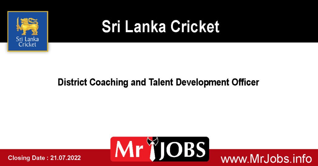 District Coaching and Talent Development Officer – Sri Lanka Cricket