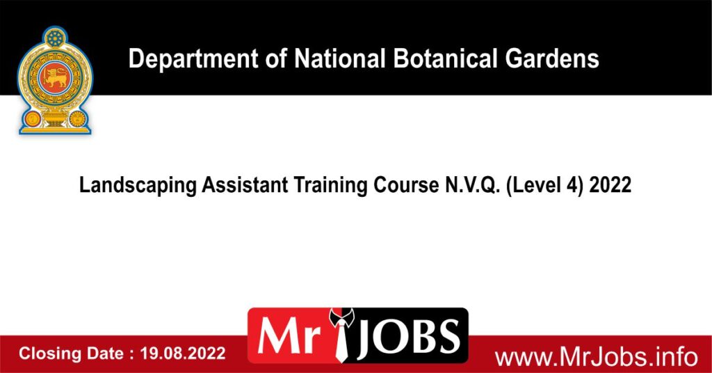 Landscaping Assistant Training Course (NVQ 4) – Application 2022