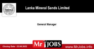 Lanka Mineral Sands Limited Vacancies 2022 - General Manager