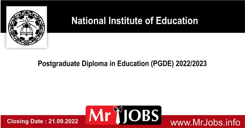 Postgraduate Diploma in Education PGDE Programme 2022 2023 National Institute of Education