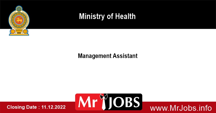 Management Assistant - Ministry of Health