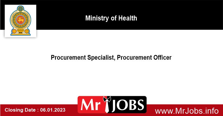 Procurement Specialist Procurement Officer Ministry of Health