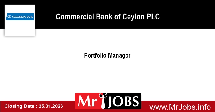 Portfolio Manager Commercial Bank of Ceylon PLC Vacancies 2023