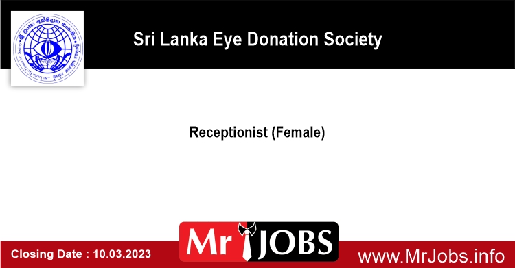 Receptionist Sri Lanka Eye Donation Society Vacancies 2023