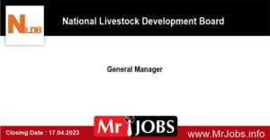 General Manager  National Livestock Development Board Vacancies 2023 1