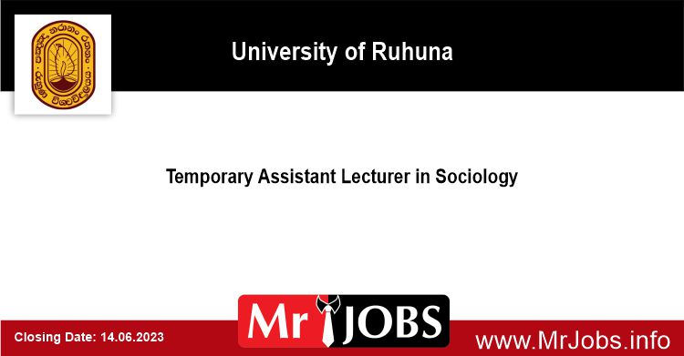 Temporary Assistant Lecturer in Sociology - University of Ruhuna