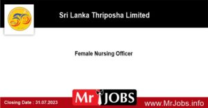 Female Nursing Officer – Sri Lanka Thriposha Limited 2023 2