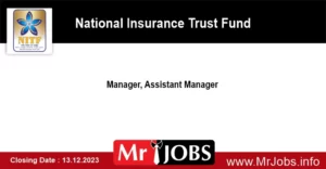 National Insurance Trust Fund Vacancies 2023 Manager Assistant Manager