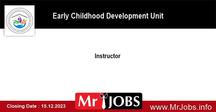 Early Childhood Development Centre (ECD) - Instructor Vacancies 2023