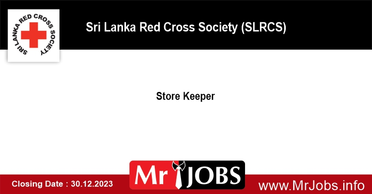 Sri Lanka Red Cross Job Vacancies 2023 Store Keeper