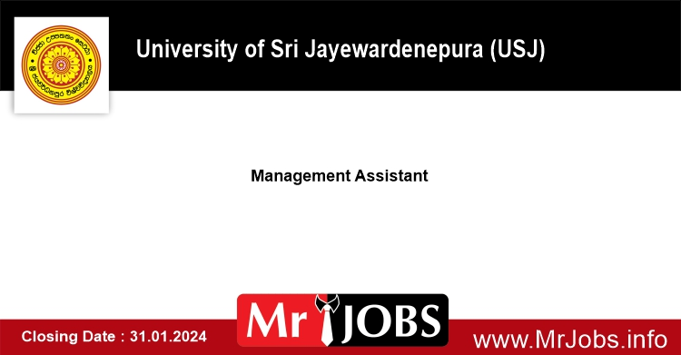 University of Sri Jayewardenepura USJ Management Assistant job 2024