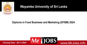 Wayamba University Diploma in Food Business & Marketing - 2024